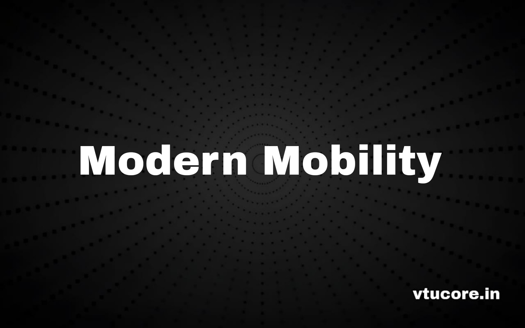 Download Modern Mobility (BME654D) Open Elective - Vidyari